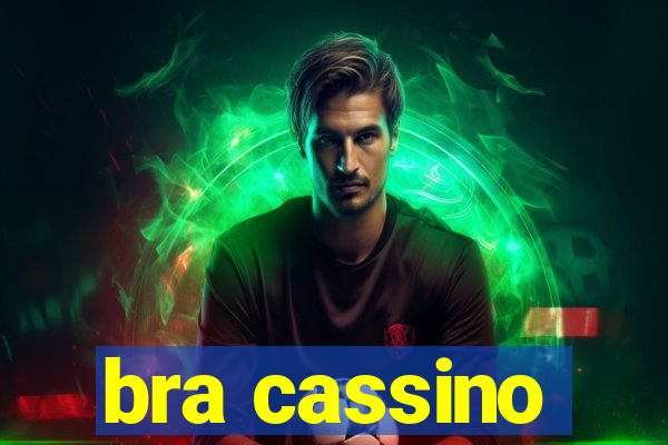 bra cassino